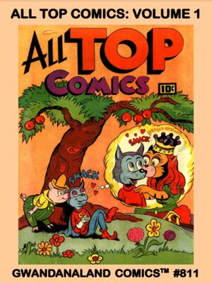 cover image of All Top Comics: Volume 1